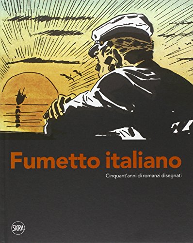 9788857231426: Fumetto italiano. Cinquant'anni di romanzi disegnati