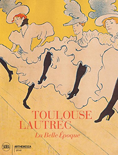Beispielbild fr Toulouse-Lautrec. La Belle Epoque. Ediz. illustrata zum Verkauf von medimops