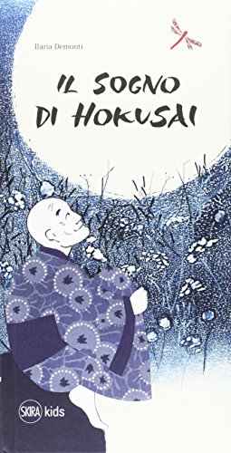 Imagen de archivo de Il sogno di Hokusai a la venta por libreriauniversitaria.it