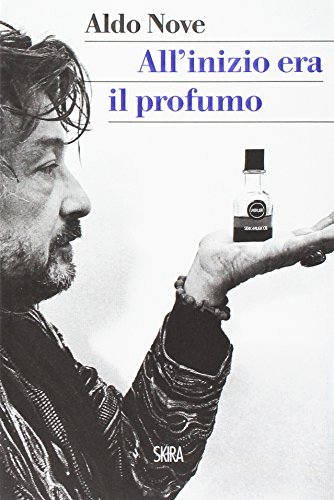 Imagen de archivo de All'inizio era il profumo. Storia personale, e universale, dei profumi a la venta por libreriauniversitaria.it