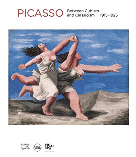 9788857236933: Picasso: Between Cubism and Classicism: 1915-1925