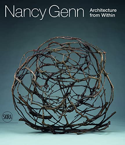 Nancy Genn: Architecture from Within - Francesca Valente