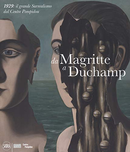 Stock image for Da Magritte a Duchamp. 1929: il grande Surrealismo dal Centre Pompidou for sale by libreriauniversitaria.it