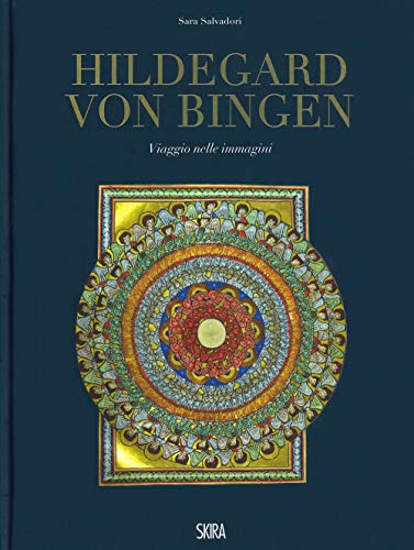 9788857240145: Hildegard von Bingen. Viaggio nelle immagini. Ediz. a colori