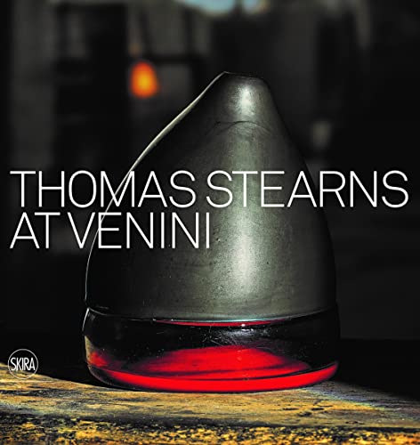 Stock image for Thomas Stearns at Venini, 1960-1962 for sale by Powell's Bookstores Chicago, ABAA