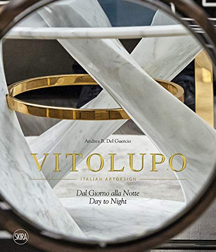 Stock image for VitoLupo. Italian art design. Dal giorno alla notte" [Hardcover] (Italian) for sale by Brook Bookstore