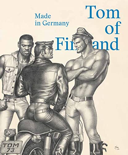 Stock image for Tom of Finland: Made in Germany for sale by Lakeside Books