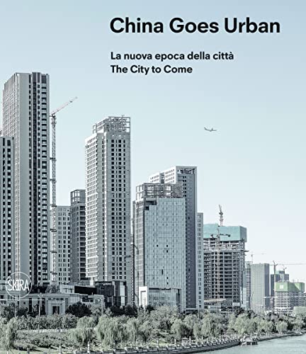 Imagen de archivo de China Goes Urban (Bilingual Edition) a la venta por Blackwell's