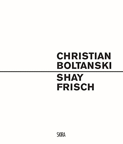 Stock image for Christian Boltanski/Shay Frisch for sale by Blackwell's
