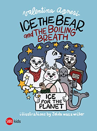 9788857245720: Ice the Bear and the Boiling Breath