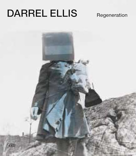 Stock image for Darrel Ellis: Regeneration for sale by Redux Books