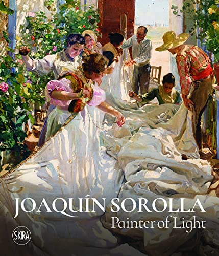 Stock image for Joaquin Sorolla Painter of Light for sale by Lakeside Books