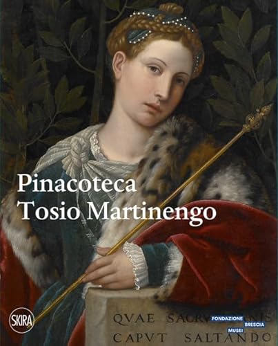 Stock image for PINACOTECA TOSIO MARTINENGO (Italian) for sale by Brook Bookstore