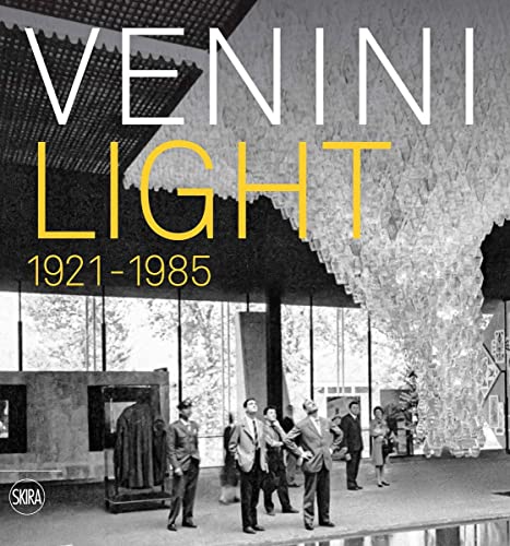 Stock image for Venini: Light 1921-1985 for sale by Chiron Media