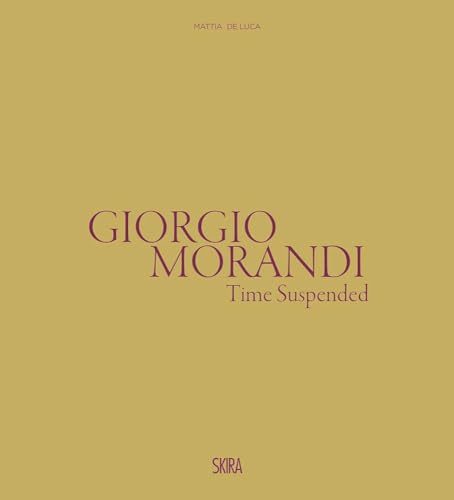 Beispielbild fr Giorgio Morandi - Il Tempo Sospeso/the Suspended Time zum Verkauf von Blackwell's