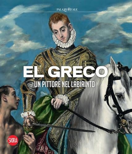 Imagen de archivo de El Greco : un pittore nel labirinto a la venta por Libreria gi Nardecchia s.r.l.