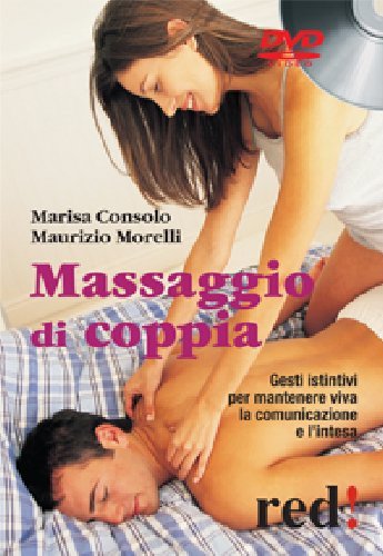 Massaggio di coppia. DVD Morelli, Maurizio - Morelli, Maurizio