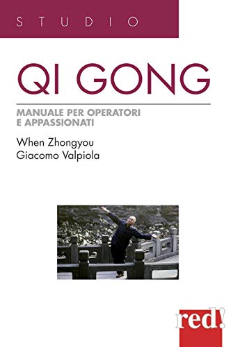 9788857300740: Qi Gong. Manuale per operatori e appassionati (Studio)