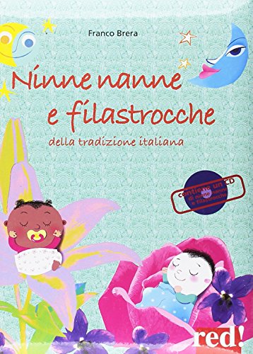 9788857300870: Ninne nanne e filastrocche della tradizione italiana. Ediz. illustrata. Con CD Audio