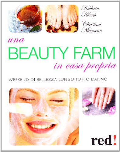 Beispielbild fr Una beauty farm in casa propria zum Verkauf von libreriauniversitaria.it
