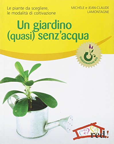 Stock image for Un giardino (quasi) senz'acqua for sale by libreriauniversitaria.it