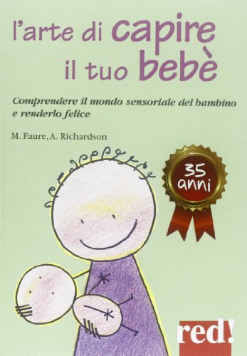 Stock image for L'arte di capire il tuo beb for sale by libreriauniversitaria.it