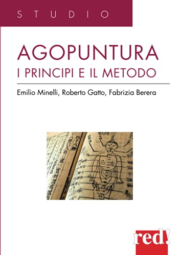 Beispielbild fr Agopuntura I principi e il metodo: sottotioo (Studio) (Italian Edition) zum Verkauf von libreriauniversitaria.it