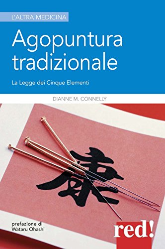 Stock image for Agopuntura tradizionale. La legge dei cinque elementi for sale by Reuseabook