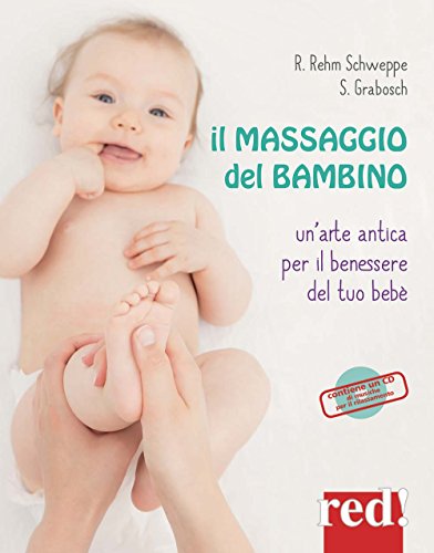 Stock image for Il massaggio del bambino for sale by libreriauniversitaria.it