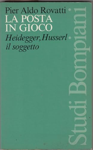 Beispielbild fr La posta in gioco. Heidegger, Husserl, il soggetto zum Verkauf von medimops