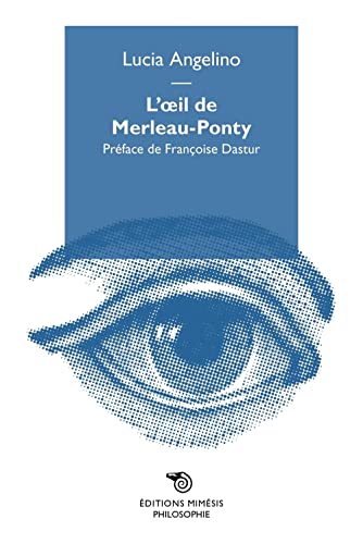 Beispielbild fr L'Oeil De Merleau-Ponty zum Verkauf von Brook Bookstore