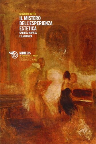 Imagen de archivo de Il mistero dell'esperienza estetica. Gabriel Marcel e l'estetica a la venta por libreriauniversitaria.it