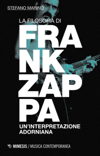 Beispielbild fr La filosofia di Frank Zappa zum Verkauf von medimops