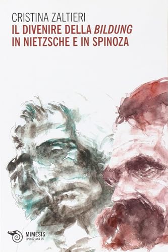 Beispielbild fr Il divenire della bildung in Nietzsche e in Spinoza zum Verkauf von medimops