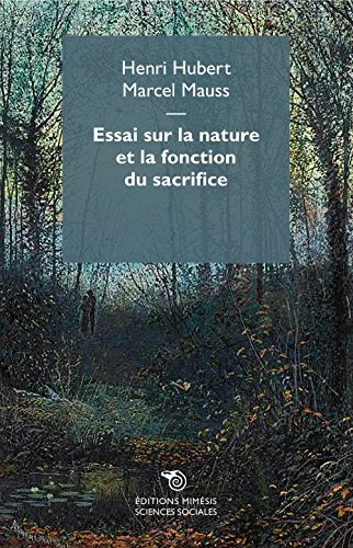 Beispielbild fr Essai sur la nature et la fonction du sacrifice zum Verkauf von Ammareal