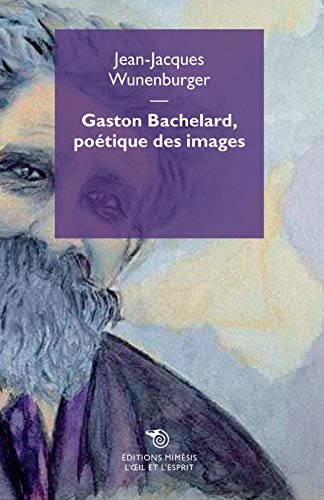 9788857524535: Gaston Bachelard, Poetique Des Images