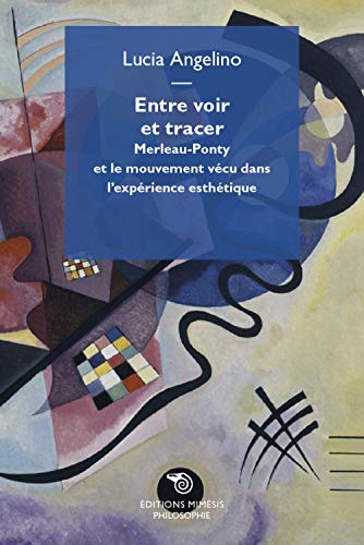 Beispielbild fr ENTRE VOIR ET TRACER. (French Edition) zum Verkauf von GF Books, Inc.