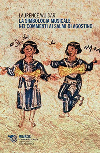 Imagen de archivo de La simbologia musicale nei commenti ai salmi di Agostino a la venta por Revaluation Books