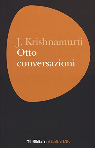 9788857526140: Otto conversazioni (A lume spento)