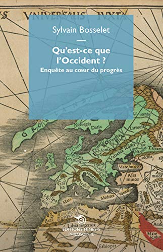 9788857527352: Qu'est-ce que l'Occident? Enqute au coeur du progrs (Philosophie)