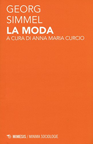 9788857527727: La moda