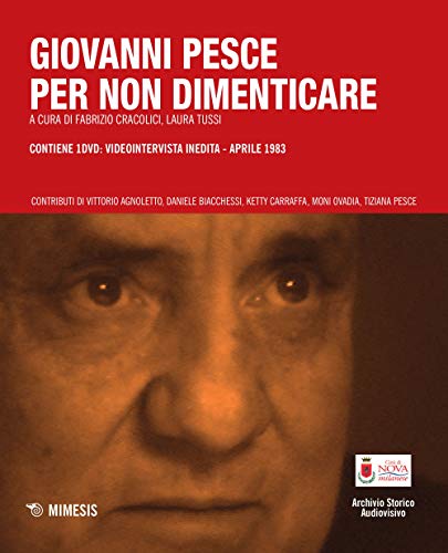 9788857528656: Giovanni Pesce. Per non dimenticare. Con DVD