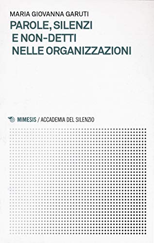 Beispielbild fr Parole, silenzi e non-detti zum Verkauf von libreriauniversitaria.it