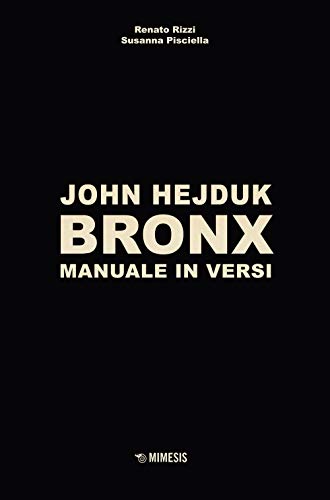 Beispielbild für JOHN HEJDUK BRONX zum Verkauf von libreriauniversitaria.it