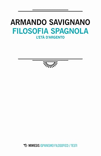 Stock image for FILOSOFIA SPAGNOLA for sale by libreriauniversitaria.it