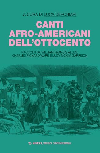 Stock image for Canti afro-americani dell'Ottocento (Musica contemporanea) for sale by libreriauniversitaria.it