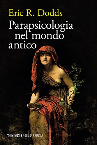 Stock image for Parapsicologia nel mondo antico (Italian) for sale by Brook Bookstore