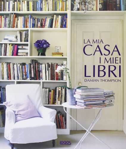 La mia casa. I miei libri (9788857602479) by Thompson, Damian