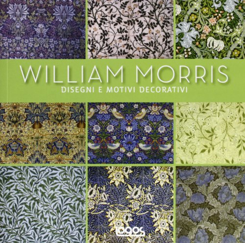 9788857602905: William Morris. Ediz. illustrata