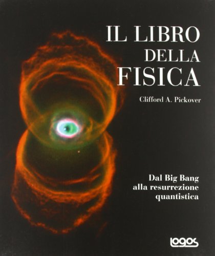 Il libro della fisica (9788857605265) by Pickover, Clifford A.